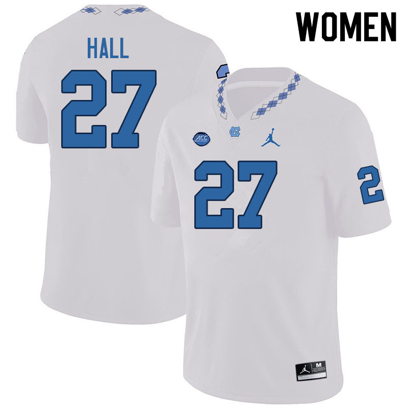 Women #27 Michael Hall North Carolina Tar Heels College Football Jerseys Sale-White